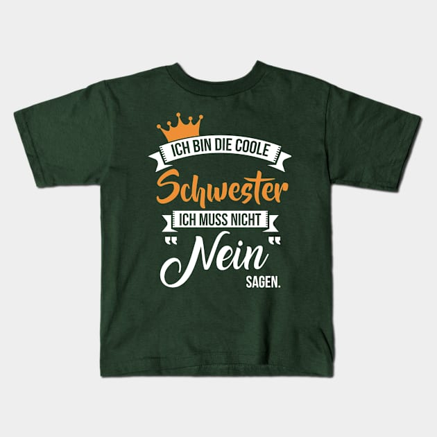 Ich bin die coole schwester (2) Kids T-Shirt by nektarinchen